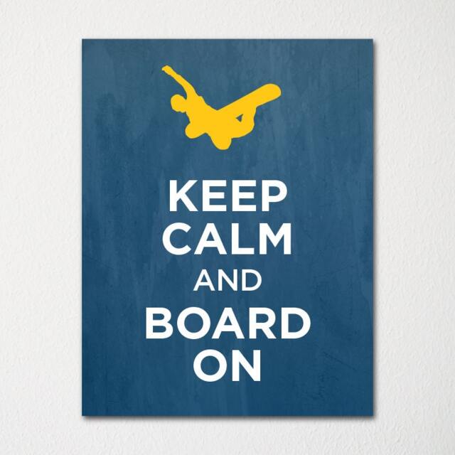Keep Calm & Board On - Fine Art Print Choice Of Color Purchase 3 Receive 1 Free Custom Prints Available - image 1