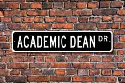 Academic Dean Gift, Decor, Wall Gift Dean, Custom Street Sign, Quality Metal Sign - thumbnail 1