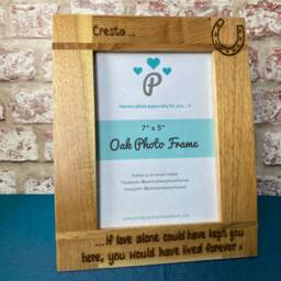 "Horse, Pony - Loss, Memorial Personalised Oak Photo Frame- If Love Alone Could Have Saved You Quote 6x4"", 7x5"" Or 10x8" - thumbnail 2