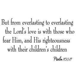 Vwaq From Everlasting To The Lord's Love Is With Those Who Fear Him Psalm 10317 Bible Wall Decals Religious Quotes Art - thumbnail 2