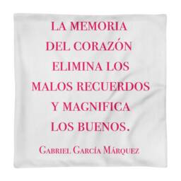 "2-Sided Pillow Case Only Gabriel Garcia Marquez ""The Memory Of The Heart Eliminates Bad & Magnifies Good." - thumbnail 2