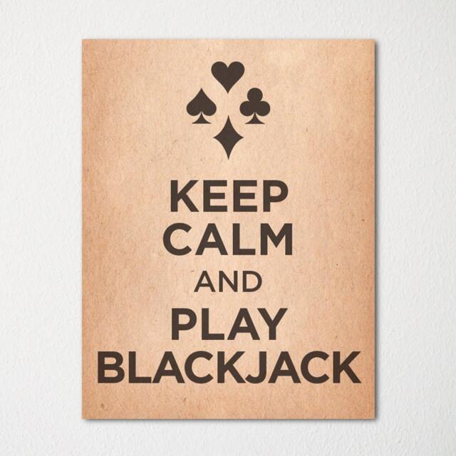 Keep Calm & Play Blackjack - Fine Art Print Choice Of Color Purchase 3 Receive 1 Free Custom Prints Available - image 1