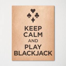 Keep Calm & Play Blackjack - Fine Art Print Choice Of Color Purchase 3 Receive 1 Free Custom Prints Available - thumbnail 1