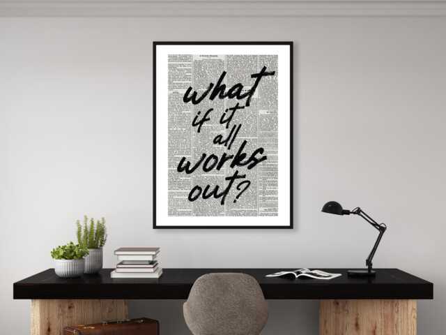 What If It All Works Out Newspaper Poster - Funny Print Room Wall Art Quote For The Family- A5 A4 A3 Framed Or Unframed - image 1