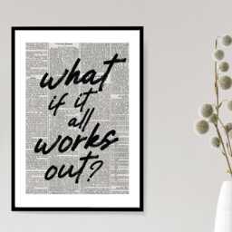 What If It All Works Out Newspaper Poster - Funny Print Room Wall Art Quote For The Family- A5 A4 A3 Framed Or Unframed - thumbnail 3