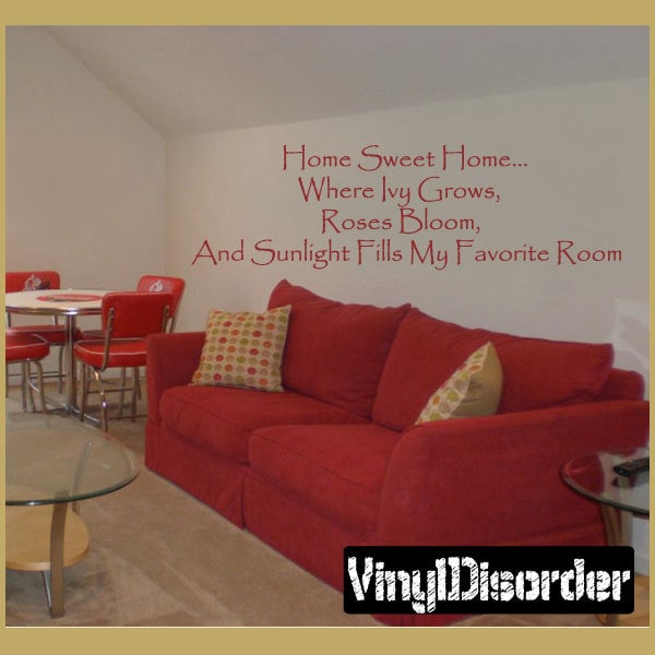 Home Sweet Home Where Ivy Grows, Roses Bloom & Sunlight Fills My - Vinyl Wall Decal Quotes Sticker Diningroomquotes19Et - image 1