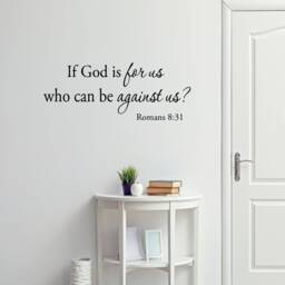 Vwaq If God Is For Us Who Can Be Against Wall Decal Romans 831 Bible Art Inspirational Words Religious Scripture Prayer Stickers - thumbnail 1