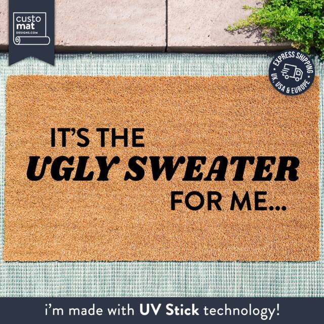 Funny Doormat It's The Ugly Sweater For Me - Outfit Welcome Door Mat Tiktok Custom - image 1