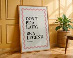 Don't Be A Lady Legend Quote Print, Home Decor, Stevie Nicks - thumbnail 1
