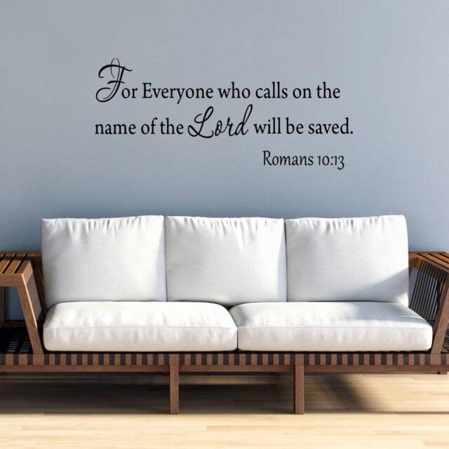 Romans 1013 For Everyone Who Calls On The Name Of Lord Will Be Saved Wall Decal Vwaq-3013 - image 1
