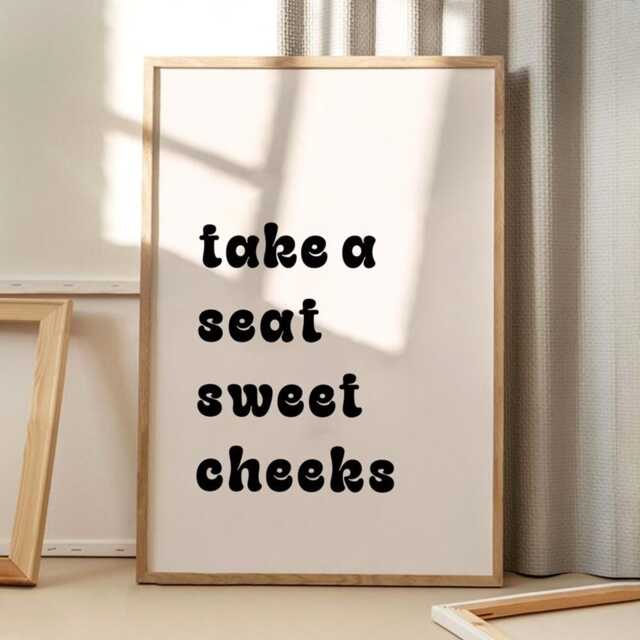 Take A Seat Sweet Cheeks Quote Art Canvas Poster, Trendy Wall Art, Apartment Aesthetic Decor, Retro Home Printed Gift - image 1