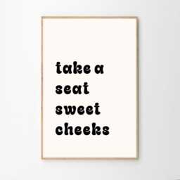 Take A Seat Sweet Cheeks Quote Art Canvas Poster, Trendy Wall Art, Apartment Aesthetic Decor, Retro Home Printed Gift - thumbnail 2