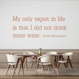 Ernest Hemingway Wall Decal Quote Drink More Wine - Vinyl Art Kitchen Home Decor - thumbnail 1
