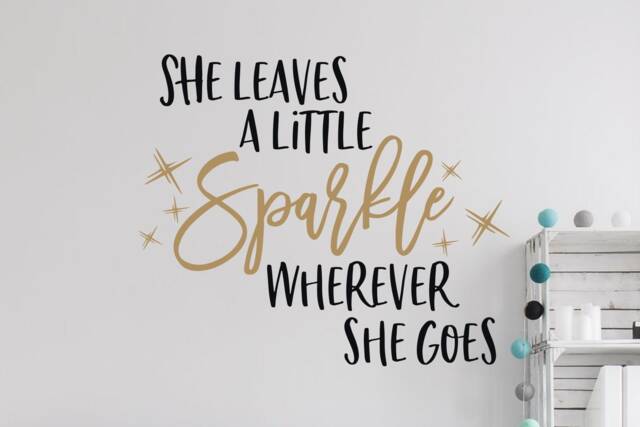 Girls Room Decal- Teen Girl Wall Quote- She Leaves A Little Sparkle Wherever She Goes Decal - Girl - image 1