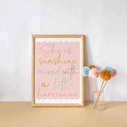 She Is Sunshine Mixed With A Little Hurricane Print, Children's Wall Art, Bedroom/Playroom Nursery Decor, Teen Child's Bedroom - thumbnail 2