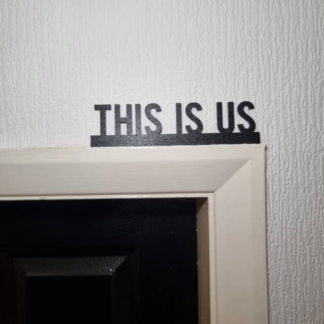 This Is Us Door Topper, Shelf Decor, Wall Quirky Home Interior Gift, Door Decoration - image 1