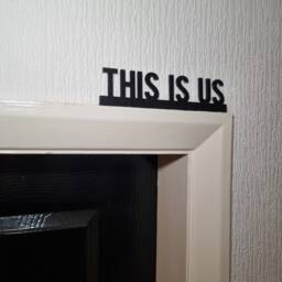 This Is Us Door Topper, Shelf Decor, Wall Quirky Home Interior Gift, Door Decoration - thumbnail 2