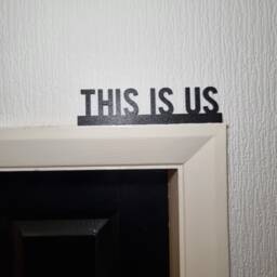This Is Us Door Topper, Shelf Decor, Wall Quirky Home Interior Gift, Door Decoration