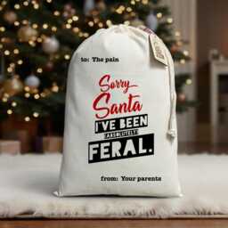 Sorry Santa I've Been Feral - Funny Personalised Sack Christmas Stocking For Teenagers, Kids & Adults Sarcastic Gift - thumbnail 2