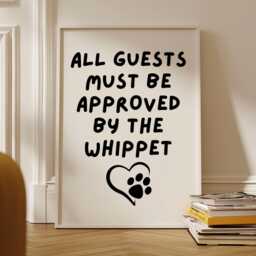 All Guests Must Be Approved By The Whippet, Whippet Dog Print, Wall Print - thumbnail 1