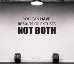 Home Gym Design, Vinyl Wall Decal Motivation. You Can Have Results Or Excuses Not Both, Chiropractor Physical Therapy Classroom Sign 152 - thumbnail 1