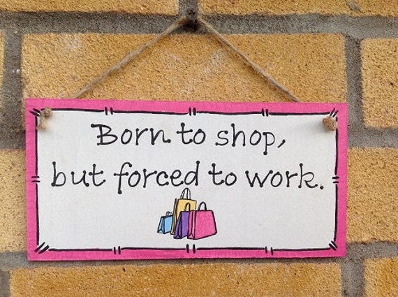 Shopaholic Funny Sign-Handmade-Wood Plaque-Wall Hanging-Personalised - image 1