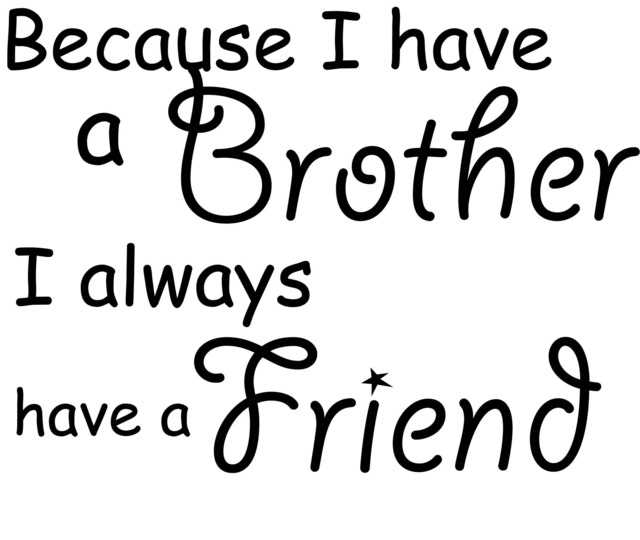 Because I Have A Brother Always Have Friend Boy Printable Wall Art
