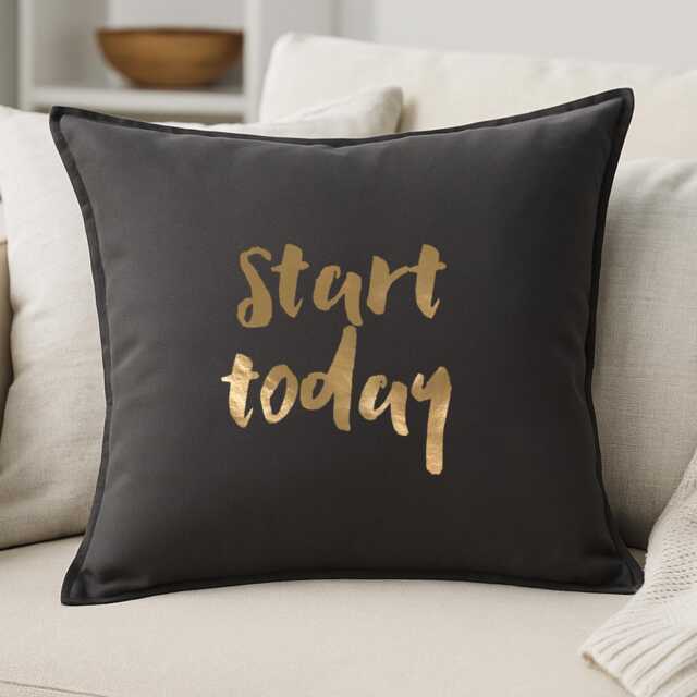 start Today Cushion Cover Cotton Pillow With Metallic Vinyl Quote Decor - image 1