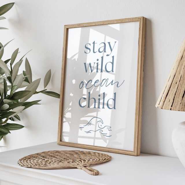 stay Wild Ocean Child Minimalist Coastal Poster Quote Wall Art, Nautical Nursery Decor, Sea-Inspired Kids Print, Ocean-Themed Home Decor - image 1