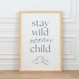 stay Wild Ocean Child Minimalist Coastal Poster Quote Wall Art, Nautical Nursery Decor, Sea-Inspired Kids Print, Ocean-Themed Home Decor - thumbnail 2