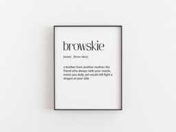 Browskie Definition Print, Funny Friendship Wall Art, Brother From Another Mother Gift, Best Friend Quote, Humorous Typographic Poster - thumbnail 1