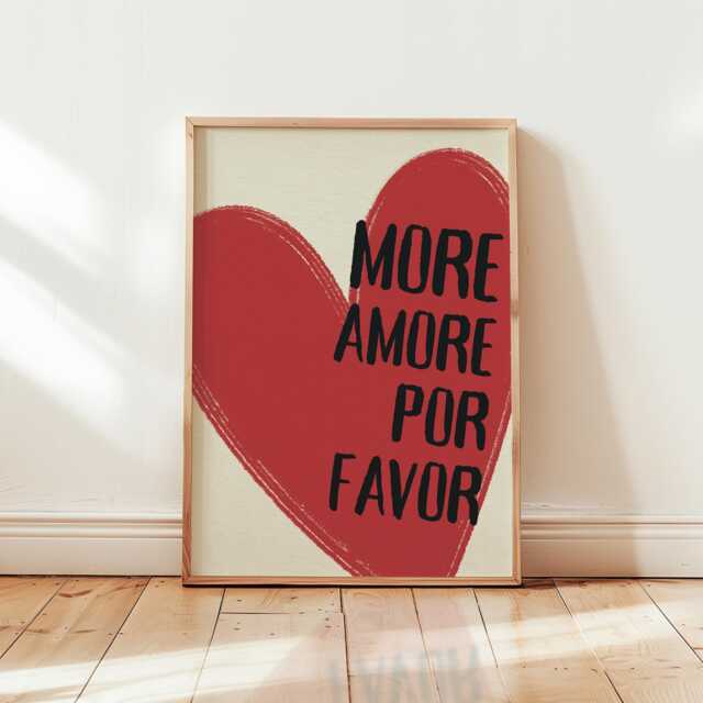 More Amore Por Favor Print, Bold Typography Quote Wall Art, Love Heart Prints, Living Room Bedroom Poster/Unframed - image 1