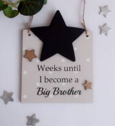 Weeks Until I Become A Big Brother Chalkboard Wooden Plaque - thumbnail 1