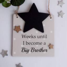 Weeks Until I Become A Big Brother Chalkboard Wooden Plaque - thumbnail 2