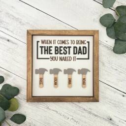 Personalized Father's Day Sign // Gift Best Dad For You Nailed It Custom - thumbnail 2