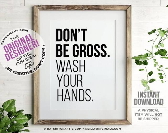 The Original Printable Don't Be Gross Wash Your Hands Bathroom Sign Funny Wall Art Decor Instant Cute Home Unique Humor Modern - image 1