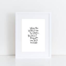 Be Kind Quote Poster Inspirational Black & White Print - A3/A4 - thumbnail 2