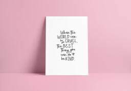 Be Kind Quote Poster Inspirational Black & White Print - A3/A4 - thumbnail 1