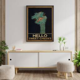 Ostrich Hello Sweet Cheeks Poster, Funny Comedy Animal Art Print, Gift Idea, Wall Decor, Vintage, Quote Design, Comical Poster - thumbnail 3