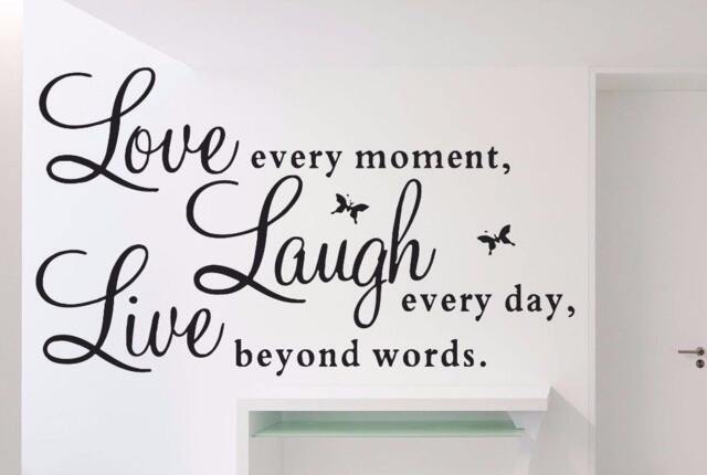 Vinyl Decal Live Every Moment, Laugh Day, Love Beyond Words Wall No 008 - image 1