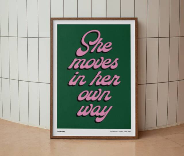 She Moves in Her Own Way Inspired Lyrics - Wall Art Unframed Print Decor Bold Colours Typographic A3 A4 A5 Graphic Poster - image 1