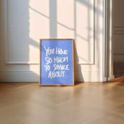 You Have So Much To Smile About Unframed Print - Positive Poster Uplifting Art Wall Decor Gift Mental Health - thumbnail 3