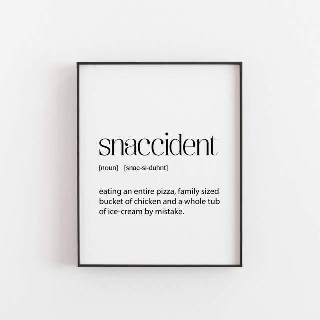 Scandi Typography Snaccident Wall Art Print - Humorous Definition Poster For Kitchen Decor & Dining Room Funny Gift Idea Food Lovers