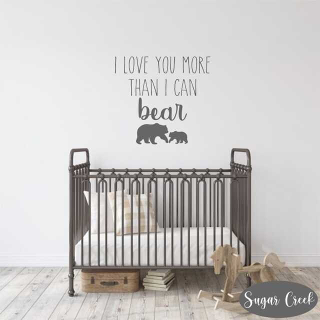 I Love You More Than Can Bear - Vinyl Wall Decal - Home Decor-Bedroom Decor - Farmhouse Decor-Nursery Woodland - image 1
