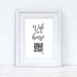 Wifi Is On The House Qr Scan Home Wall Decor Print - Connect To Wi-Fi Easy - thumbnail 3