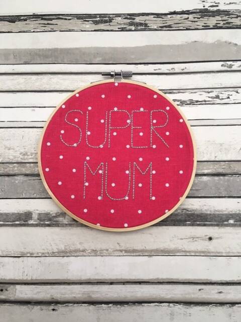 Super Mum Embroidery Hoop Wall Art, Mother's Day Gift, Embroidered Decoration - image 1