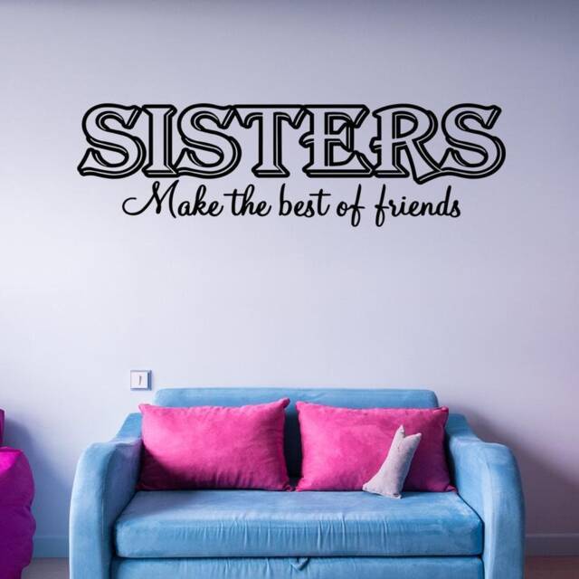 Vwaq Sisters Make The Best Friends Wall Decal Inspirational Family Room Decor Stickers Quotes - image 1