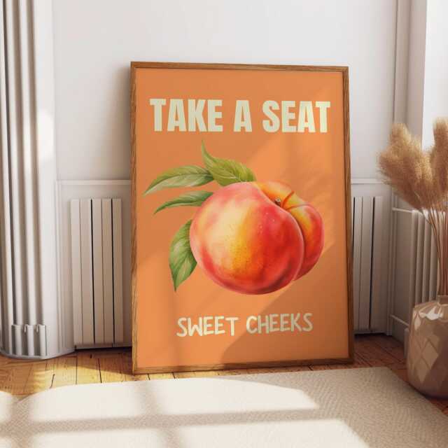 Take A Seat Sweet Cheeks Print Wall Art, Fruit Print, Bathroom Toilet Art Poster, Funny Cute Nice Bum 3041 - image 1