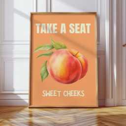 Take A Seat Sweet Cheeks Print Wall Art, Fruit Print, Bathroom Toilet Art Poster, Funny Cute Nice Bum 3041 - thumbnail 2