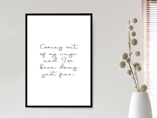 Coming Out Of My Cage- Lyric Wall Print - Gift Idea Bespoke Poster A5 A4 A3 Framed - image 1